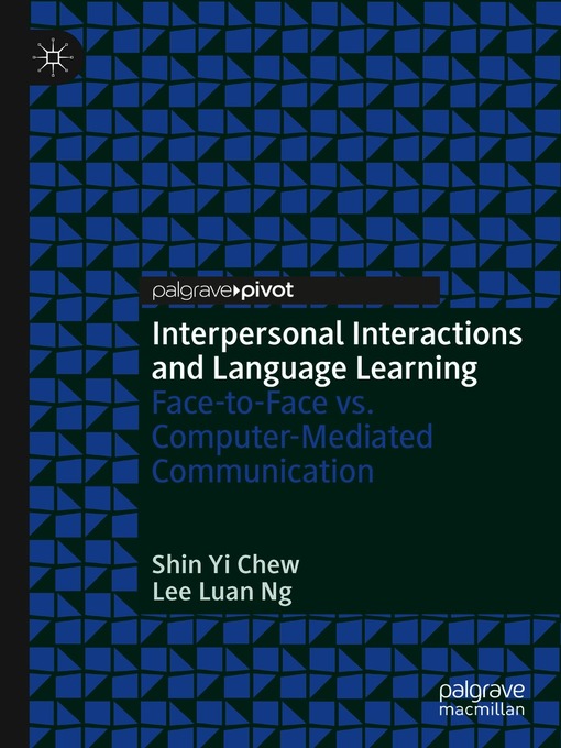 Title details for Interpersonal Interactions and Language Learning by Shin Yi Chew - Available